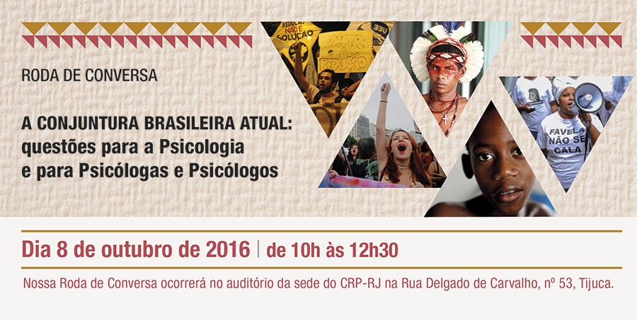 a-conjuntura-brasileira-atual-questoes-para-a-psicologia-e-para-psicologas-os-sera-tema-de-roda-de-conversa-neste-sabado-no-crp-rj-participe