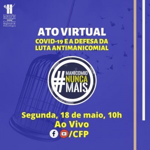 crp-rj-ato-virtual-covid-19-e-a-defesa-da-luta-antimanicomial