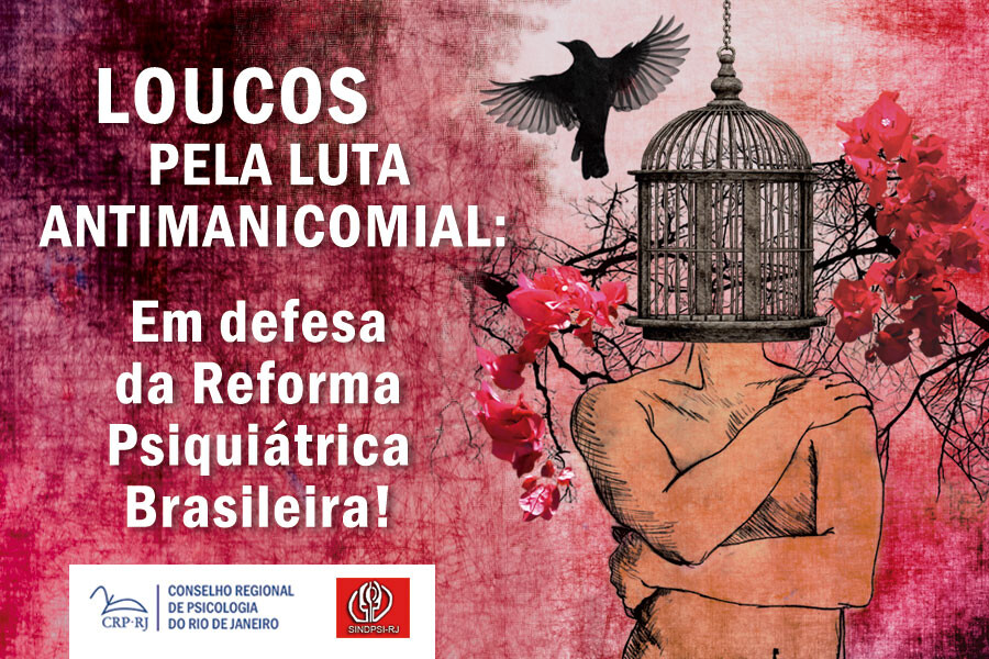 crp-rj-e-sindpsi-rj-em-defesa-da-reforma-psiquiatrica-brasileira