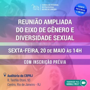 reuniao-ampliada-do-eixo-de-genero-e-diversidade-sexual-ocorrera-em-formato-hibrido-na-proxima-sexta-feira-20-de-maio