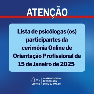 atencao-lista-de-psicologas-os-participantes-da-cerimonia-online-de-orientacao-profissional-de-1512025